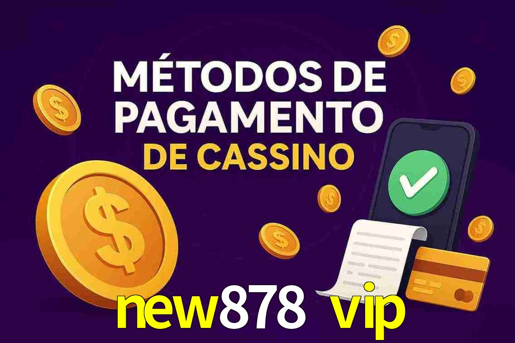 Métodos de Pagamento no new878 vip